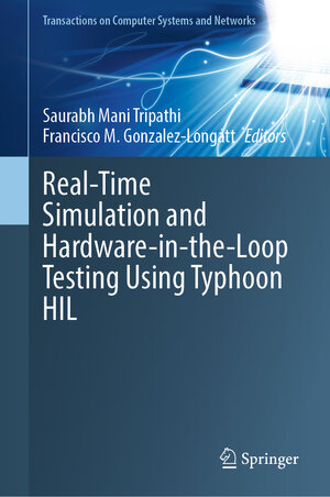 Buchcover Real-Time Simulation and Hardware-in-the-Loop Testing Using Typhoon HIL | EAN 9789819902248 | ISBN 981-9902-24-X | ISBN 978-981-9902-24-8