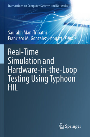 Buchcover Real-Time Simulation and Hardware-in-the-Loop Testing Using Typhoon HIL | EAN 9789819902262 | ISBN 981-9902-26-6 | ISBN 978-981-9902-26-2