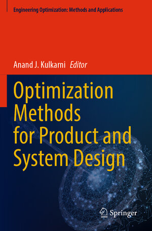Buchcover Optimization Methods for Product and System Design | EAN 9789819915231 | ISBN 981-9915-23-6 | ISBN 978-981-9915-23-1