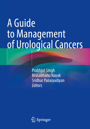 Buchcover A Guide to Management of Urological Cancers | EAN 9789819923434 | ISBN 981-9923-43-3 | ISBN 978-981-9923-43-4