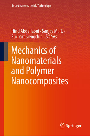 Buchcover Mechanics of Nanomaterials and Polymer Nanocomposites  | EAN 9789819923519 | ISBN 981-9923-51-4 | ISBN 978-981-9923-51-9