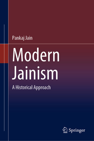 Buchcover Modern Jainism | Pankaj Jain | EAN 9789819924844 | ISBN 981-9924-84-7 | ISBN 978-981-9924-84-4