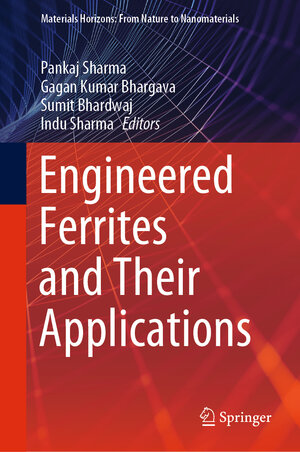 Buchcover Engineered Ferrites and Their Applications  | EAN 9789819925827 | ISBN 981-9925-82-7 | ISBN 978-981-9925-82-7