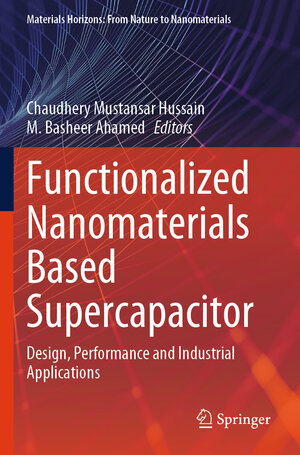 Buchcover Functionalized Nanomaterials Based Supercapacitor | EAN 9789819930234 | ISBN 981-9930-23-5 | ISBN 978-981-9930-23-4