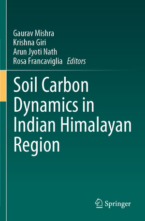 Buchcover Soil Carbon Dynamics in Indian Himalayan Region | EAN 9789819933051 | ISBN 981-9933-05-6 | ISBN 978-981-9933-05-1