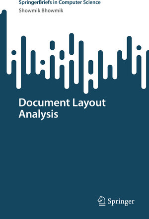 Buchcover Document Layout Analysis | Showmik Bhowmik | EAN 9789819942770 | ISBN 981-9942-77-2 | ISBN 978-981-9942-77-0