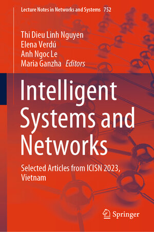 Buchcover Intelligent Systems and Networks | EAN 9789819947249 | ISBN 981-9947-24-3 | ISBN 978-981-9947-24-9