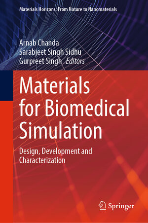 Buchcover Materials for Biomedical Simulation | EAN 9789819950638 | ISBN 981-9950-63-5 | ISBN 978-981-9950-63-8