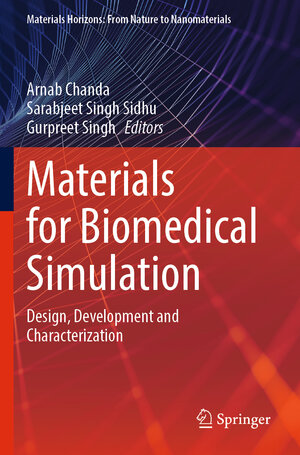 Buchcover Materials for Biomedical Simulation | EAN 9789819950669 | ISBN 981-9950-66-X | ISBN 978-981-9950-66-9