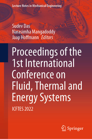 Buchcover Proceedings of the 1st International Conference on Fluid, Thermal and Energy Systems  | EAN 9789819959891 | ISBN 981-9959-89-6 | ISBN 978-981-9959-89-1