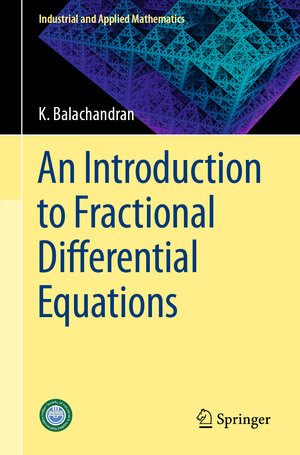 Buchcover An Introduction to Fractional Differential Equations | K. Balachandran | EAN 9789819960798 | ISBN 981-9960-79-7 | ISBN 978-981-9960-79-8