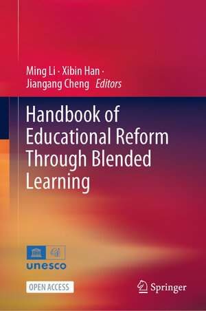 Buchcover Handbook of Educational Reform Through Blended Learning | EAN 9789819962693 | ISBN 981-9962-69-2 | ISBN 978-981-9962-69-3