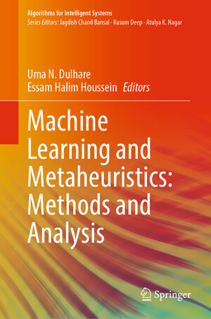 Buchcover Machine Learning and Metaheuristics: Methods and Analysis | EAN 9789819966448 | ISBN 981-9966-44-2 | ISBN 978-981-9966-44-8