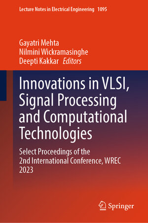 Buchcover Innovations in VLSI, Signal Processing and Computational Technologies | EAN 9789819970773 | ISBN 981-9970-77-6 | ISBN 978-981-9970-77-3
