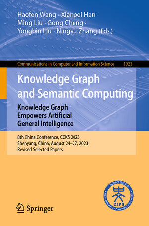 Buchcover Knowledge Graph and Semantic Computing: Knowledge Graph Empowers Artificial General Intelligence | EAN 9789819972234 | ISBN 981-9972-23-X | ISBN 978-981-9972-23-4