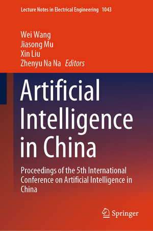 Buchcover Artificial Intelligence in China  | EAN 9789819975440 | ISBN 981-9975-44-1 | ISBN 978-981-9975-44-0