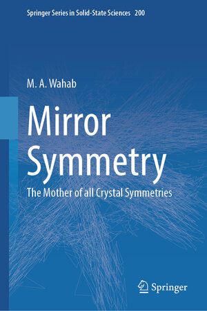 Buchcover Mirror Symmetry | M. A. Wahab | EAN 9789819983605 | ISBN 981-9983-60-6 | ISBN 978-981-9983-60-5