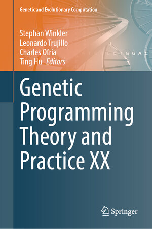 Buchcover Genetic Programming Theory and Practice XX | EAN 9789819984138 | ISBN 981-9984-13-0 | ISBN 978-981-9984-13-8