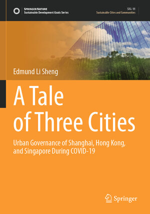Buchcover A Tale of Three Cities | Edmund Li Sheng | EAN 9789819991365 | ISBN 981-9991-36-6 | ISBN 978-981-9991-36-5