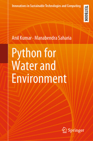 Buchcover Python for Water and Environment | Anil Kumar | EAN 9789819994083 | ISBN 981-9994-08-X | ISBN 978-981-9994-08-3