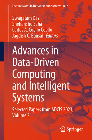 Buchcover Advances in Data-Driven Computing and Intelligent Systems  | EAN 9789819995202 | ISBN 981-9995-20-5 | ISBN 978-981-9995-20-2