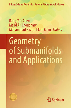 Buchcover Geometry of Submanifolds and Applications  | EAN 9789819997503 | ISBN 981-9997-50-X | ISBN 978-981-9997-50-3