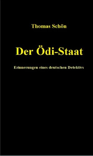 Buchcover Der Ödi-Staat | Schön Thomas | EAN 9789893334751 | ISBN 989-33-3475-6 | ISBN 978-989-33-3475-1