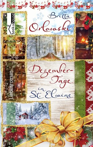 Buchcover Dezembertage - St. Elwine 6 | Britta Orlowski | EAN 9789925331222 | ISBN 9925-33-122-6 | ISBN 978-9925-33-122-2