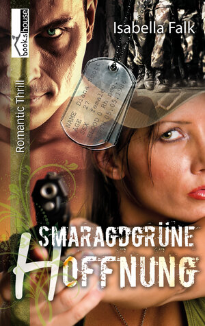 Buchcover Smaragdgrüne Hoffnung | Isabella Falk | EAN 9789963528899 | ISBN 9963-52-889-9 | ISBN 978-9963-52-889-9