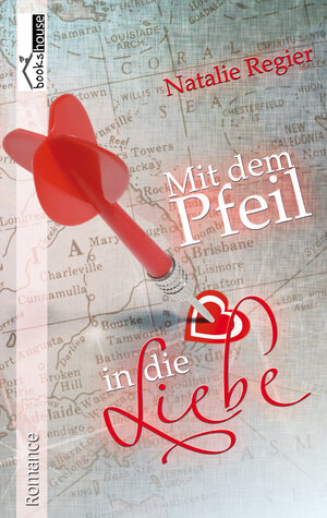 Buchcover Mit dem Pfeil in die Liebe | Natalie Regier | EAN 9789963530205 | ISBN 9963-53-020-6 | ISBN 978-9963-53-020-5