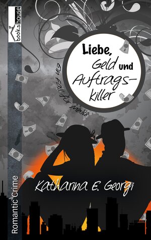 Buchcover Liebe, Geld und Auftragskiller - Ein Fall für Maike 4 | Katharina E. Georgi | EAN 9789963539130 | ISBN 9963-53-913-0 | ISBN 978-9963-53-913-0