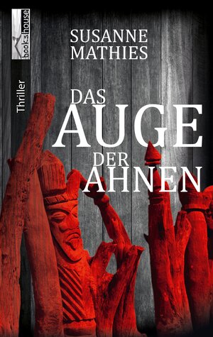 Buchcover Das Auge der Ahnen | Susanne Mathies | EAN 9789963539765 | ISBN 9963-53-976-9 | ISBN 978-9963-53-976-5