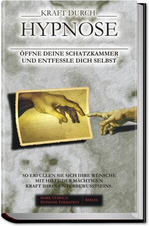 Buchcover Kraft durch Hypnose | Mark Ulbrich | EAN 9789988127534 | ISBN 9988-1-2753-7 | ISBN 978-9988-1-2753-4
