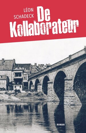 Buchcover De Kollaborateur | Léon Schadeck | EAN 9789995920371 | ISBN 99959-2-037-9 | ISBN 978-99959-2-037-1