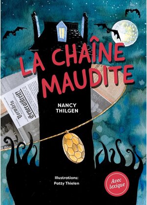 Buchcover La chaîne maudite. Nancy Thilgen | Nancy Thilgen | EAN 9789995920388 | ISBN 99959-2-038-7 | ISBN 978-99959-2-038-8