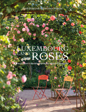 Buchcover Luxembourg - Land of Roses | Heidi Howcroft | EAN 9789995936952 | ISBN 99959-36-95-X | ISBN 978-99959-36-95-2