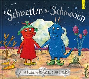Buchcover D’Schmetten an d’Schmooen | Julia Donaldson | EAN 9789995942533 | ISBN 99959-42-53-4 | ISBN 978-99959-42-53-3