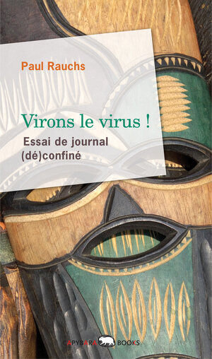 Buchcover Virons le virus ! | Paul Rauchs | EAN 9789995943332 | ISBN 99959-43-33-6 | ISBN 978-99959-43-33-2