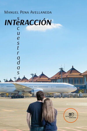 Buchcover INTERACCIÓN, secuestradas | Manuel Pena Avellaneda | EAN 9791220108652 | ISBN 979-12-2010865-2 | ISBN 979-12-2010865-2