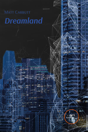 Buchcover Dreamland | Matt Carbutt | EAN 9791220109635 | ISBN 979-12-2010963-5 | ISBN 979-12-2010963-5