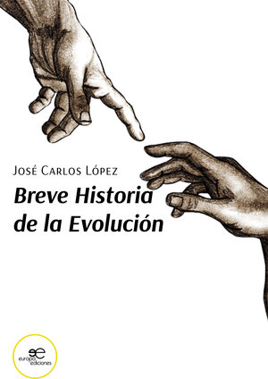 Buchcover BREVE HISTORIA DE LA EVOLUCIÓN | José Carlos López | EAN 9791220109956 | ISBN 979-12-2010995-6 | ISBN 979-12-2010995-6