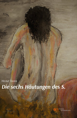 Buchcover DIE SECHS HÄUTUNGEN DES S. | Heinz Thier | EAN 9791220114561 | ISBN 979-12-2011456-1 | ISBN 979-12-2011456-1