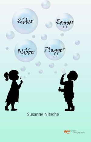 Buchcover ZIBBER ZAPPE BLIBBER PLAPPER | Susanne Nitsche | EAN 9791220124980 | ISBN 979-12-2012498-0 | ISBN 979-12-2012498-0
