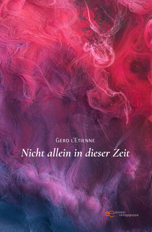 Buchcover NICHT ALLEIN IN DIESER ZEIT | Gerd l’Etienne | EAN 9791220134187 | ISBN 979-12-2013418-7 | ISBN 979-12-2013418-7