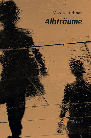 Buchcover ALBTRÄUME | Manfred Horn | EAN 9791220135580 | ISBN 979-12-2013558-0 | ISBN 979-12-2013558-0
