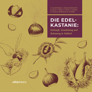 Buchcover Die Edelkastanie  | EAN 9791255320234 | ISBN 979-12-5532023-4 | ISBN 979-12-5532023-4