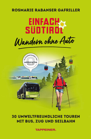 Buchcover Einfach Südtirol: Wandern ohne Auto | Rosmarie Rabanser Gafriller | EAN 9791280864161 | ISBN 979-12-8086416-1 | ISBN 979-12-8086416-1