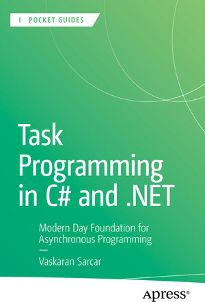 Buchcover Task Programming in C# and .NET | Vaskaran Sarcar | EAN 9798868812781 | ISBN 979-8-86881278-1 | ISBN 979-8-86881278-1