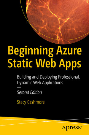 Buchcover Beginning Azure Static Web Apps | Stacy Cashmore | EAN 9798868813207 | ISBN 979-8-86881320-7 | ISBN 979-8-86881320-7