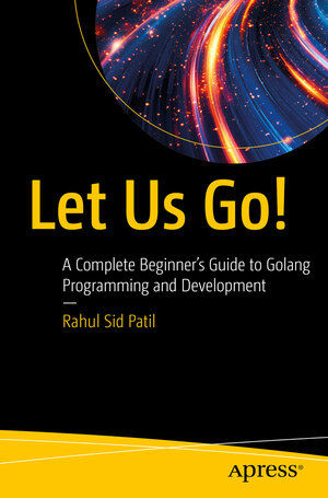 Buchcover Let Us Go! | Rahul Sid Patil | EAN 9798868814419 | ISBN 979-8-86881441-9 | ISBN 979-8-86881441-9